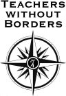 TEACHERS WITHOUT BORDERS