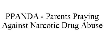 PPANDA - PARENTS PRAYING AGAINST NARCOTIC DRUG ABUSE