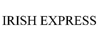 IRISH EXPRESS