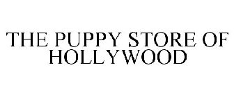 THE PUPPY STORE OF HOLLYWOOD