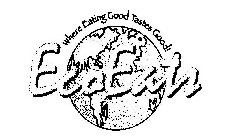ECO EATS WHERE EATING GOOD TASTES GOOD!