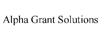 ALPHA GRANT SOLUTIONS