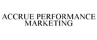 ACCRUE PERFORMANCE MARKETING