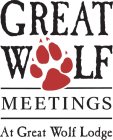 GREAT WOLF MEETINGS AT GREAT WOLF LODGE