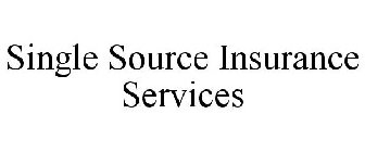 SINGLE SOURCE INSURANCE SERVICES