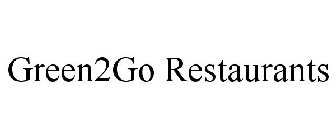 GREEN2GO RESTAURANTS