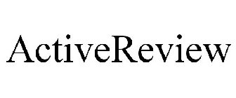 ACTIVEREVIEW