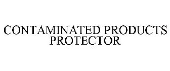 CONTAMINATED PRODUCTS PROTECTOR