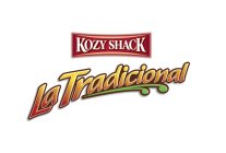 KOZY SHACK LA TRADICIONAL