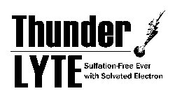 THUNDER LYTE SULFATION-FREE EVER WITH SOLVATED ELECTRON