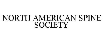 NORTH AMERICAN SPINE SOCIETY