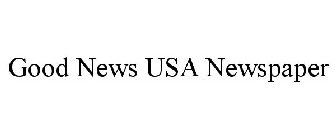 GOOD NEWS USA NEWSPAPER