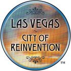 LAS VEGAS CITY OF REINVENTION