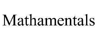 MATHAMENTALS