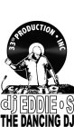 33 1/3 PRODUCTION · INC DJ EDDIE S THE DANCING DJ