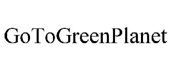 GOTOGREENPLANET