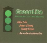 GREENLITE BAMBOO CUTTING BOARD ULTRA LITE SUPER STRONG TOTALLY GREEN . . . THE NATURAL ALTERNATIVE