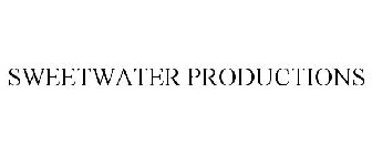 SWEETWATER PRODUCTIONS