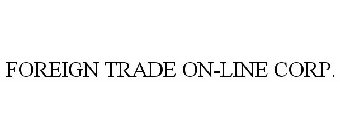 FOREIGN TRADE ON-LINE CORP.