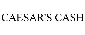 CAESAR'S CASH