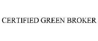 CERTIFIED GREEN BROKER