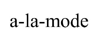 A-LA-MODE