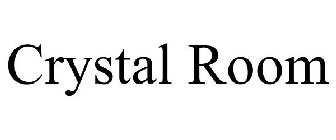 CRYSTAL ROOM