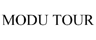 MODU TOUR