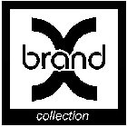 BRANDX COLLECTION