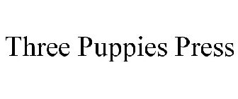 THREE PUPPIES PRESS