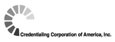CREDENTIALING CORPORATION OF AMERICA, INC.