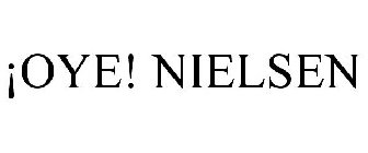 ¡OYE! NIELSEN