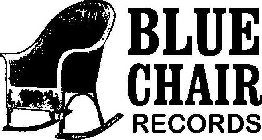 BLUE CHAIR RECORDS