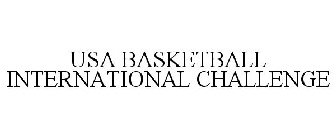 USA BASKETBALL INTERNATIONAL CHALLENGE