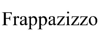 FRAPPAZIZZO