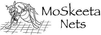 MOSKEETA NETS