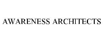 AWARENESS ARCHITECTS