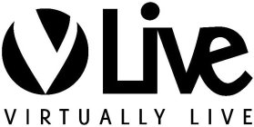 V LIVE VIRTUALLY LIVE