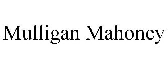 MULLIGAN MAHONEY