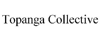 TOPANGA COLLECTIVE