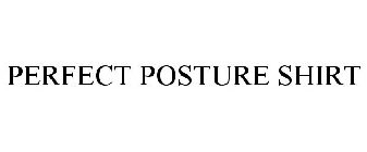 PERFECT POSTURE SHIRT