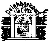 NEIGHBORHOOD LAW OFFICE