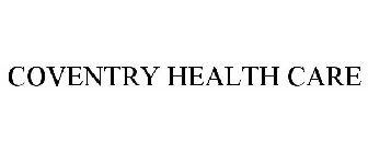 COVENTRY HEALTH CARE