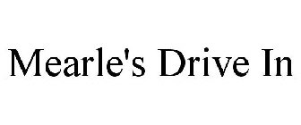 MEARLE'S DRIVE IN