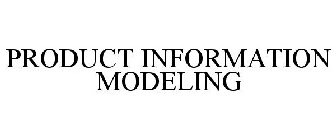 PRODUCT INFORMATION MODELING