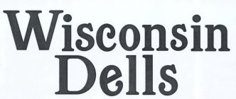 WISCONSIN DELLS