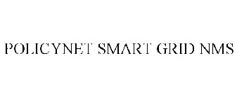 POLICYNET SMART GRID NMS