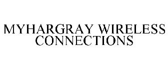 MYHARGRAY WIRELESS CONNECTIONS
