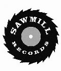 SAWMILL RECORDS