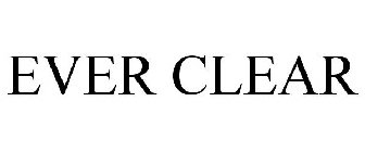 EVER CLEAR